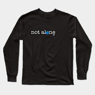not alone - short film Long Sleeve T-Shirt
